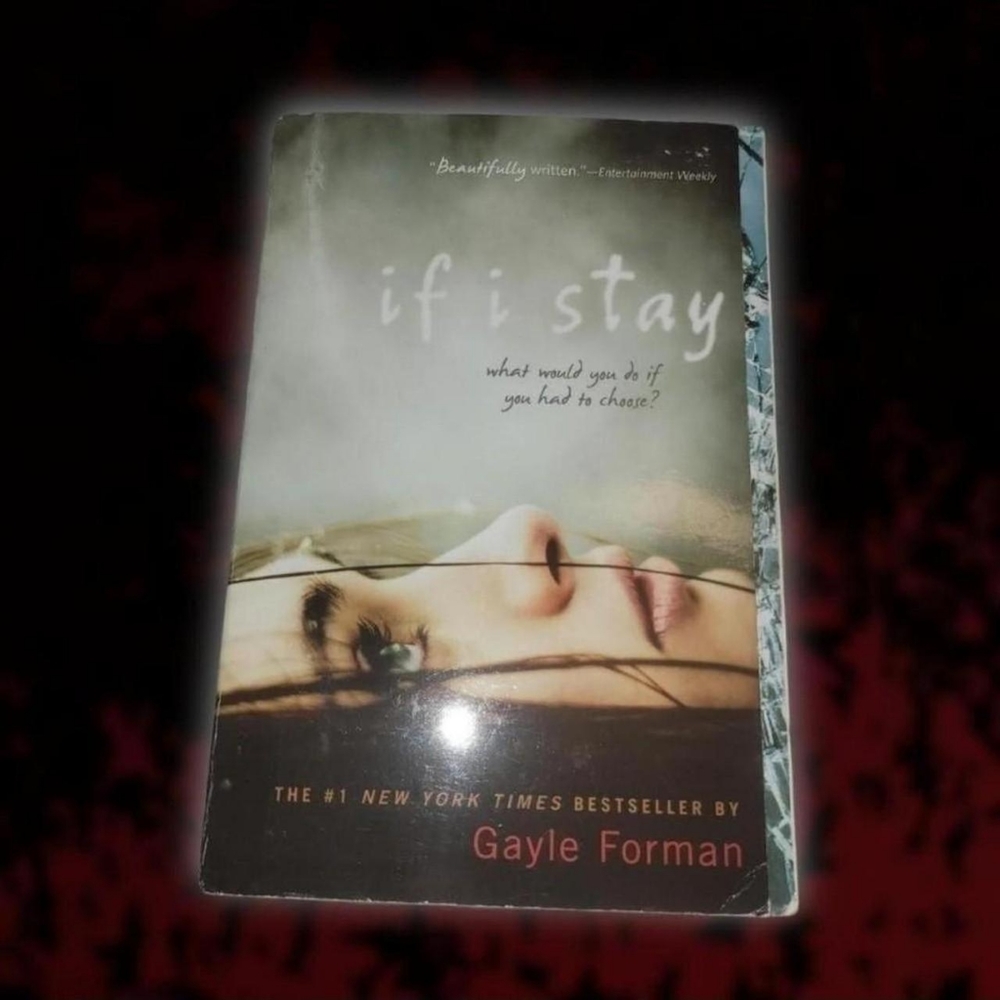 If I Stay by Gayle Forman